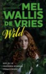 Mel Wallis de Vries - Wild, Nieuw, Mel Wallis de Vries, Non-fictie, Ophalen of Verzenden