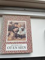 Het boek van Ot en Sien, Antiek en Kunst, Ophalen of Verzenden
