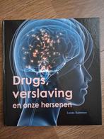 Lucas Salomon - Onze hersenen, drugs en verslaving, Boeken, Ophalen of Verzenden, Zo goed als nieuw, Lucas Salomon