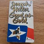Joseph Heller - Good as gold, Boeken, Ophalen of Verzenden