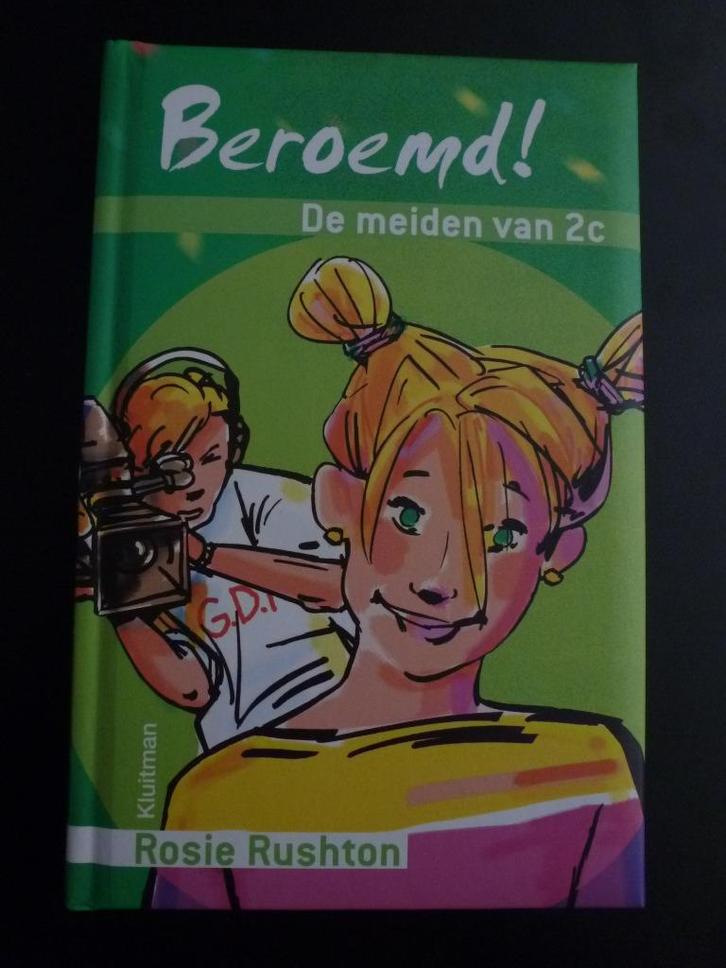 Beroemd. De meiden van 2C. Rosie Rushton., Boeken, Kinderboeken | Jeugd | 10 tot 12 jaar, Nieuw, Verzenden