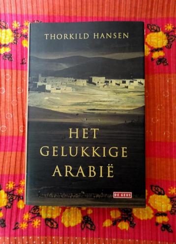 Het gelukkige Arabië * roman v.e. Deense expeditie 1761-1767 beschikbaar voor biedingen