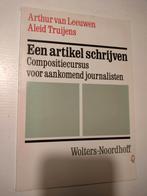 Van Leeuwen en Aleid Truijens: een artikel schrijven, Boeken, Ophalen of Verzenden, Alpha, Zo goed als nieuw