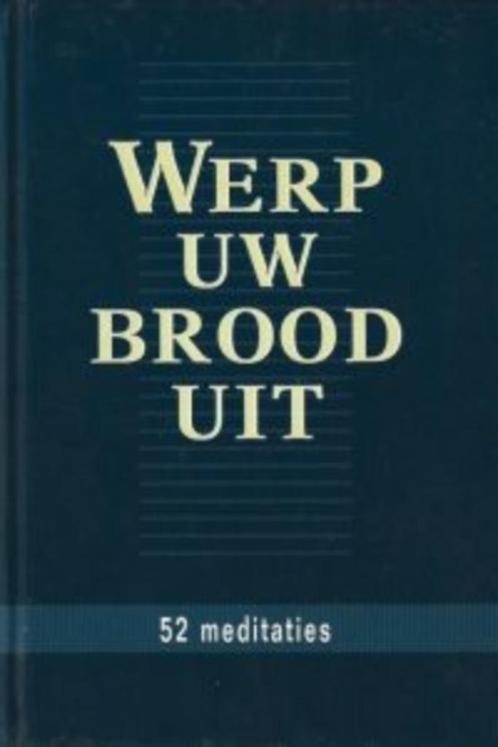 Ds. M.J. van Gelder (red): Werp uw brood uit, Boeken, Godsdienst en Theologie, Gelezen, Christendom | Protestants, Ophalen of Verzenden