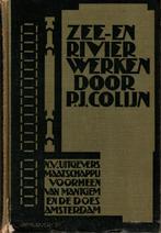 Zee- en rivierwerken - P.J. Colijn, Boeken, Techniek, Gelezen, P.J. Colijn, Ophalen of Verzenden, Overige onderwerpen