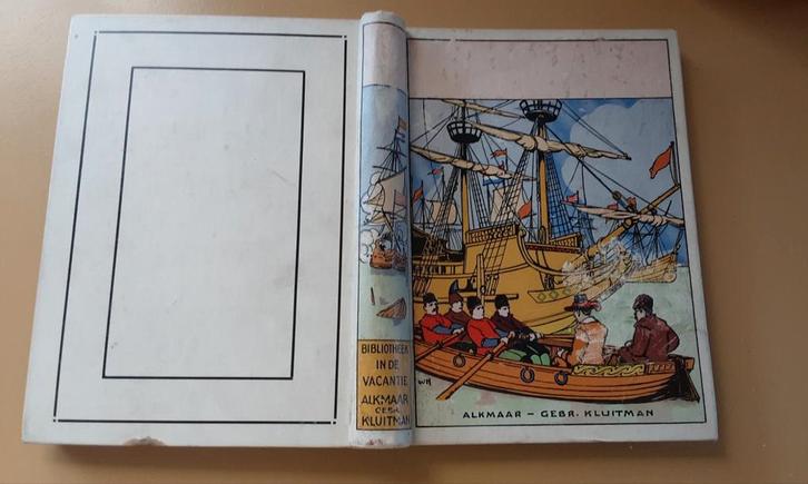 Heemskerck voor Gibraltar - Oud Kinderboek. Gebr. Kluitman, Antiek en Kunst, Antiek | Boeken en Bijbels, Ophalen of Verzenden