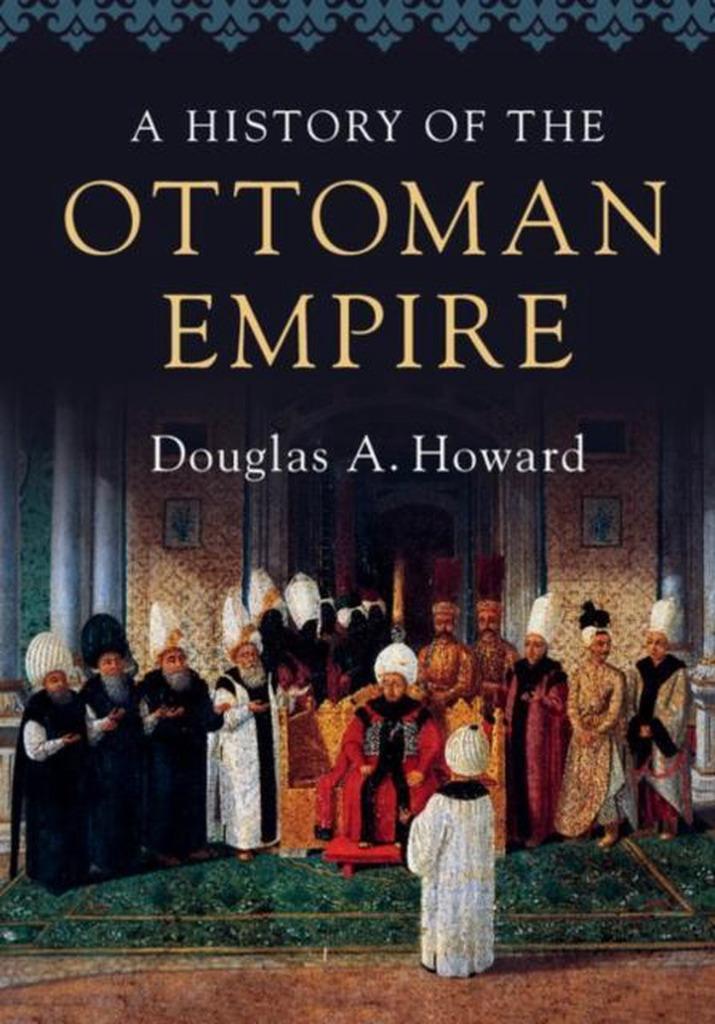 Boek A History of the Ottoman Empire Howard 9780521727303, Boeken, Geschiedenis | Wereld, Gelezen, Europa, Ophalen of Verzenden