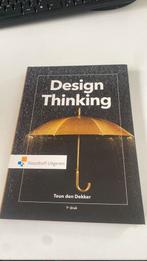 Teun den Dekker - Design Thinking, Sociale wetenschap, Ophalen of Verzenden, Zo goed als nieuw, Teun den Dekker