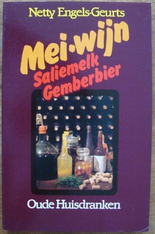 Meiwijn Saliemelk Gemberbier -Oude Huisdranken- Netty Engels, Boeken, Kookboeken, Zo goed als nieuw, Ophalen of Verzenden