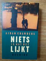Aidan Chambers- NIETS IS WAT HET LIJKT, Ophalen of Verzenden, Zo goed als nieuw, Nederland