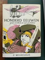 Honderd Eeuwen - Groot vertelboek Vaderlandse geschiedenis, Ophalen of Verzenden, Zo goed als nieuw