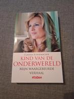 Claudia Schoemacher - Kind van de onderwereld, Ophalen of Verzenden, Zo goed als nieuw, Claudia Schoemacher