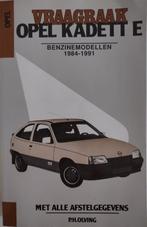 Vraagbaak OPEL KADETT E door PH Olving, Verzenden