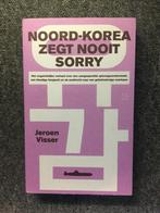 Noord Korea zegt nooit sorry ; door Jeroen Visser #Korea, Jeroen Visser, Nieuw, Ophalen of Verzenden, Algemeen