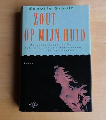 NIEUW: Roman: Benoîte Groult 'Zout op mijn huid' (hardcover) beschikbaar voor biedingen