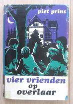 Piet Prins: Vier vrienden op Overlaar ( HC + stofomslag ), Boeken, Gelezen, Ophalen of Verzenden
