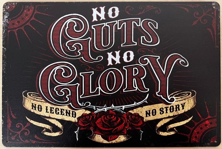 No guts No Glory reclamebord van metaal wandbord decoratie, Huis en Inrichting, Woonaccessoires | Wanddecoraties, Nieuw, Ophalen of Verzenden