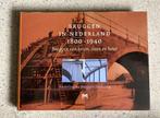 Bruggen in Nederland 1800 - 1940. deel 2 Bruggen van beton, Verzenden, Zo goed als nieuw, Overige onderwerpen