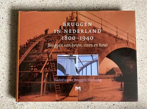 Bruggen in Nederland 1800 - 1940. deel 2 Bruggen van beton, Boeken, Kunst en Cultuur | Architectuur, Zo goed als nieuw, Overige onderwerpen