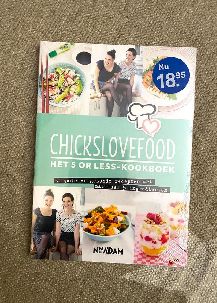 Chickslovefood - Het 5 or less-kookboek, Boeken, Kookboeken, Nieuw, Ophalen of Verzenden