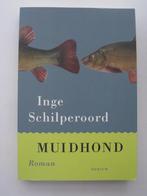 Inge Schilperoord - Muidhond, Ophalen of Verzenden, Zo goed als nieuw, Nederland