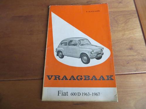 Vraagbaak Fiat 600 D, Fiat 600 D Multipla 1963 - 1967 mooi!, Auto diversen, Handleidingen en Instructieboekjes, Ophalen of Verzenden