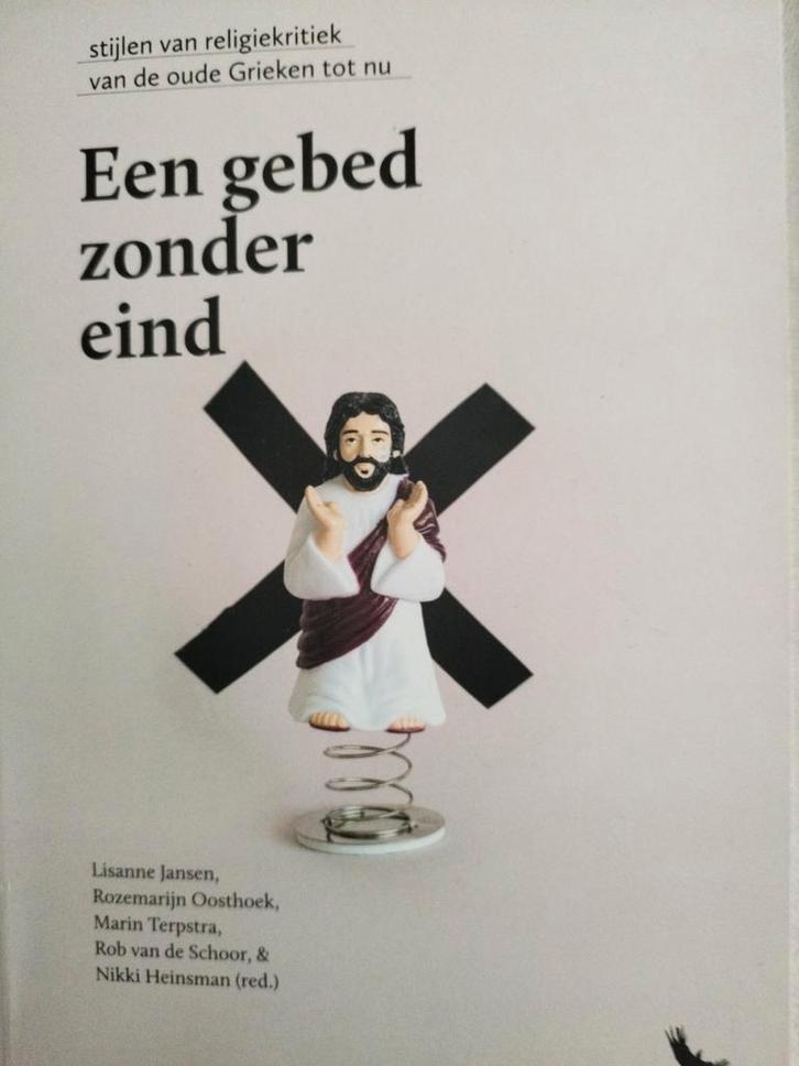 Een gebed zonder eind, Boeken, Filosofie, Zo goed als nieuw, Ophalen of Verzenden