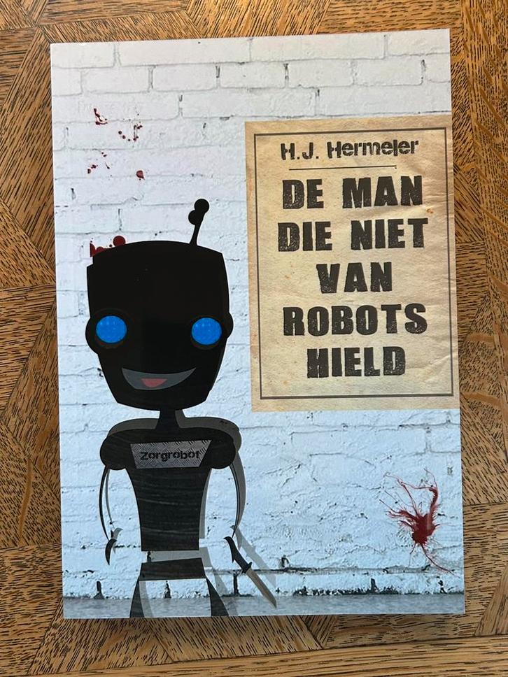Hans Hermeler - De man die niet van robots hield, Boeken, Thrillers, Nieuw, Ophalen of Verzenden