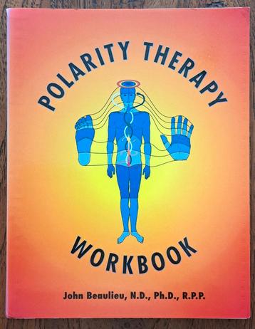 Polarity Therapy workbook - John Beaulieu - Engels beschikbaar voor biedingen