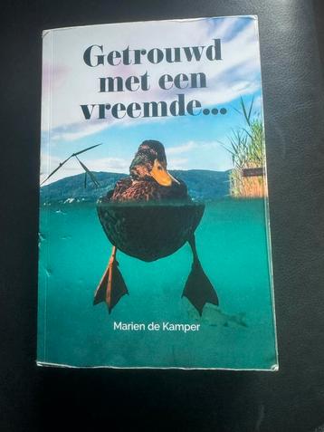 Getrouwd met een vreemde... - Marien de Kamper (Narcisme) beschikbaar voor biedingen