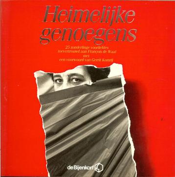 Heimelijke genoegens Auteur: François de Waal De Bijenkorf beschikbaar voor biedingen