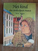 Het kind dat verdwijnen moest - W.A. Keijzer, Ophalen of Verzenden, Zo goed als nieuw, W.A. Keijzer