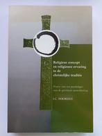 J.C. Noordzij - Religieus concept en religieuze ervaring, Gelezen, J.C. Noordzij, Christendom | Protestants, Ophalen of Verzenden