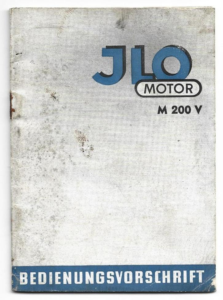 JLO M200 V motor Bedienungsvorschrift handleiding (5251z), Motoren, Handleidingen en Instructieboekjes, Overige merken, Ophalen of Verzenden
