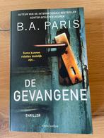 B.A. Paris De gevangene, Boeken, Thrillers, Ophalen of Verzenden, Zo goed als nieuw, Nederland