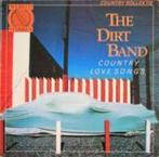 The Dirt Band ‎– Country Love Songs  Originele LP Nieuw., Cd's en Dvd's, Vinyl | Country en Western, Ophalen of Verzenden, 12 inch