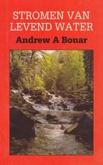 Andrew A.Bonar – STROMEN VAN LEVEND WATER, Ophalen of Verzenden, Gelezen