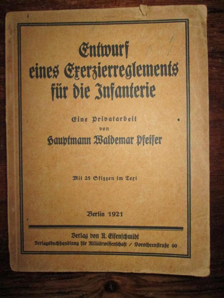 Exercitie reglement Infanterie Pfeifer '21 Exerzierreglement, Verzamelen, Militaria | Algemeen, Landmacht, Boek of Tijdschrift