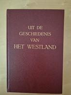 Uit de geschiedenis van het Westland., J.C.de Ridder., Ophalen of Verzenden, 20e eeuw of later, Gelezen