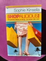 Sophie Kinsella - Shopalicious!, Ophalen of Verzenden, Zo goed als nieuw, Sophie Kinsella