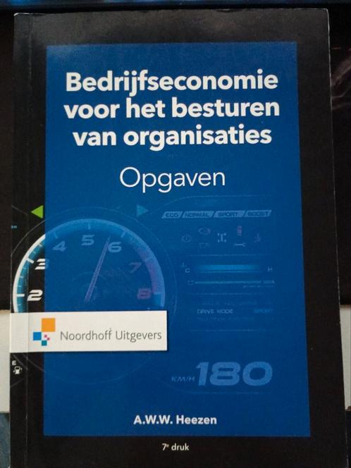 Bedrijfseconomie voor het besturen van organisaties-opgaven, Boeken, Schoolboeken, Zo goed als nieuw, Nederlands, Overige niveaus