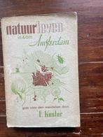 F. Koster Natuurleven in en om Amsterdam 1939, Gelezen, Wandel- of Recreatiegebieden, F. Koster, Ophalen of Verzenden