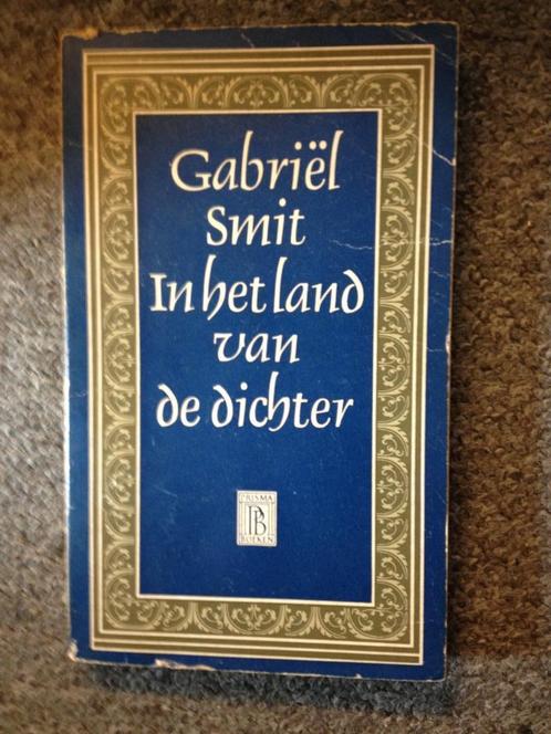 In het land van de Dichter; door Gabriël Wijnand Smit, Boeken, Gedichten en Poëzie, Gelezen, Eén auteur, Ophalen of Verzenden