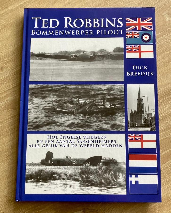 Ted Robbins, Bommenwerper Piloot, Verzamelen, Luchtvaart en Vliegtuigspotten, Zo goed als nieuw, Boek of Tijdschrift, Verzenden