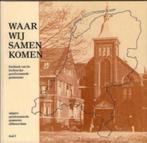 waar wij samen komen, Ophalen of Verzenden, Zo goed als nieuw