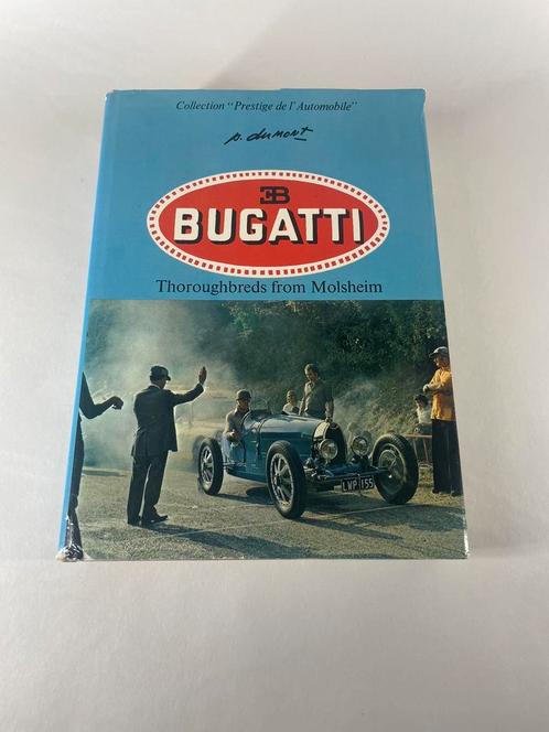 Bugatti, Thorougbreds from Molsheim, Boeken, Auto's | Boeken, Zo goed als nieuw, Overige merken, Ophalen of Verzenden
