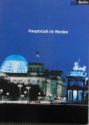 BERLIN. Hauptstadt im Werden beschikbaar voor biedingen