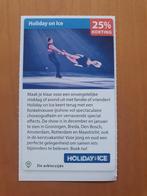 Holiday on Ice 25% korting maximaal 8 personen, Tickets en Kaartjes, Drie personen of meer, Kortingsbon, Overige typen