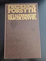Het Alternatief van de Duivel - Forsyth, Ophalen of Verzenden, Gelezen, Frederick Forsyth, Europa overig