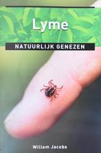 Willem Jacobs: Lyme - natuurlijk genezen, Ophalen of Verzenden, Zo goed als nieuw, Ziekte en Allergie